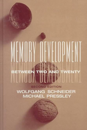Memory Development Between Two and Twenty - Michael Pressley