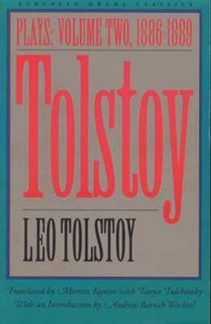 Tolstoy v. 2; 1886-89 : Plays - Leo Tolstoy