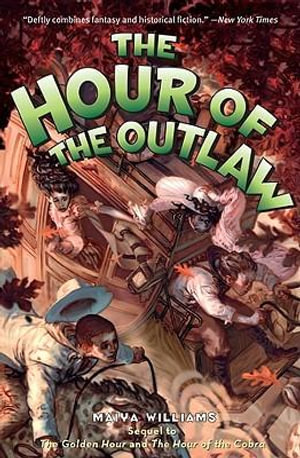 Hour of the Outlaw - Maiya Williams