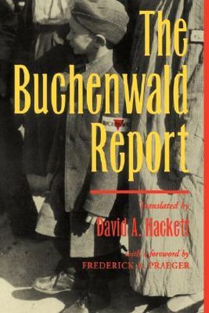 The Buchenwald Report - David A Hackett