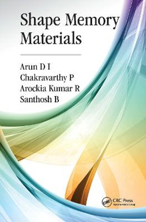 Shape Memory Materials - Arun D I