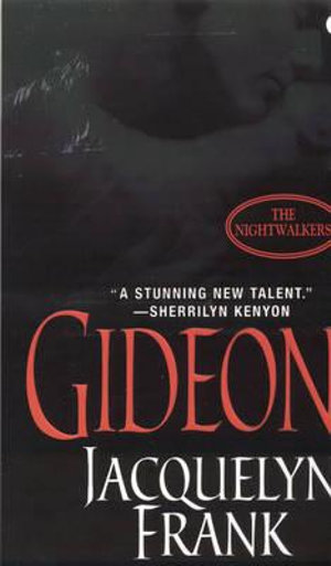 Gideon : Nightwalkers Series : Book 2 - Jacquelyn Frank