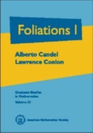 Foliations I : Graduate Studies in Mathematics - Alberto Candel