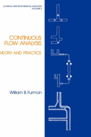 Continuous Flow Analysis : Theory and Practice - William B. Furman