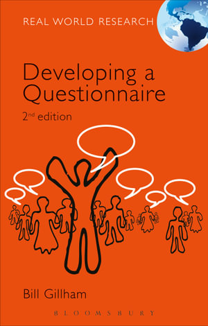 Developing a Questionnaire : Real World Research - Bill Gillham