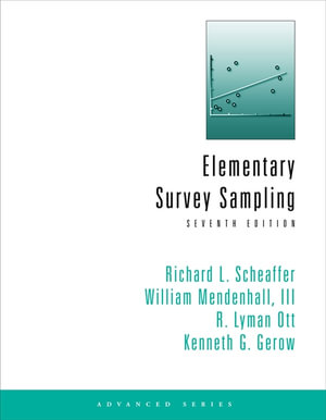 Elementary Survey Sampling : 7th Edition - Richard L Scheaffer