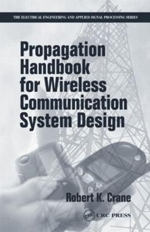 Electrical Engineering & Applied Signal Processing : Electrical Engineering & Applied Signal Processing Series - Robert K. Crane