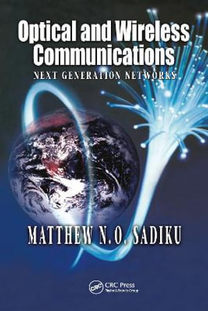 Electrical Engineering & Applied Signal Processing : Next Generation Networks - Matthew N.O. Sadiku