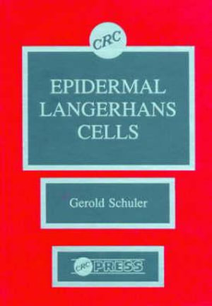 Epidermal Langerhans Cells - Gerold Schuler