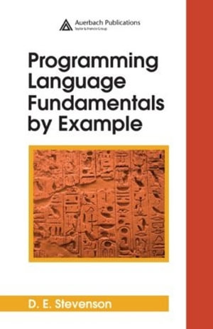 Programming Language Fundamentals by Example - D.E. Stevenson