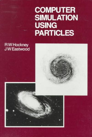 Computer Simulation Using Particles - R.W Hockney