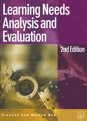 Learning Needs Analysis and Evaluation : UK Professional Business Management / Business - Frances Bee