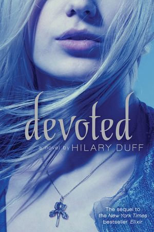 Devoted - Hilary Duff