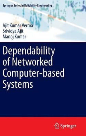 Springer Reliability Engineering : Springer Series in Reliability Engineering - Ajit Kumar Verma