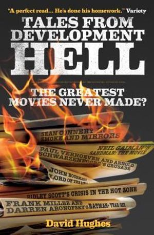 Tales from Development Hell - David Hughes