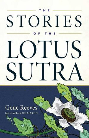 The Stories of the Lotus Sutra - Gene Reeves
