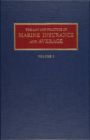Law and Practice of Marine Insurance and Average Set - ALEX L. PARKS
