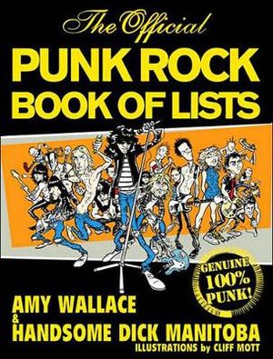 The Official Punk Rock Book of Lists - Amy Wallace