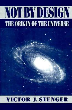 Not by Design - Victor J. Stenger