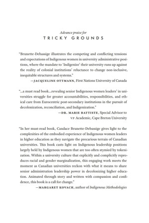 Tricky Grounds : Indigenous Women's Experiences in Canadian University Administration - Candace Brunette-Debassige