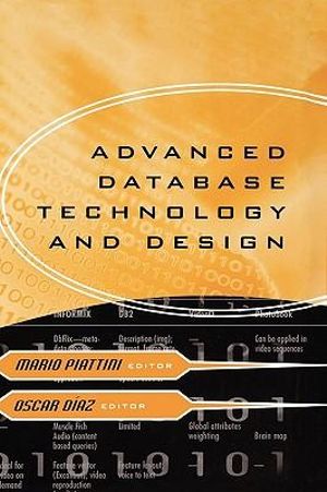 Advanced Database Technology & Design : Artech House Computer Library - Mario Piattini