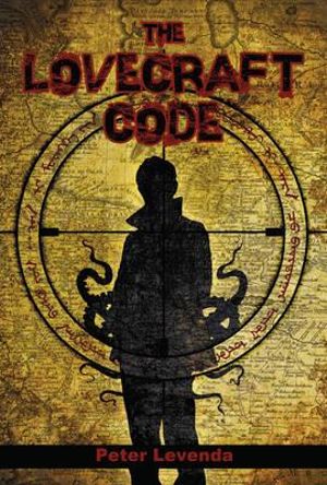 The Lovecraft Code : Lovecraft Trilogy - Peter Levenda