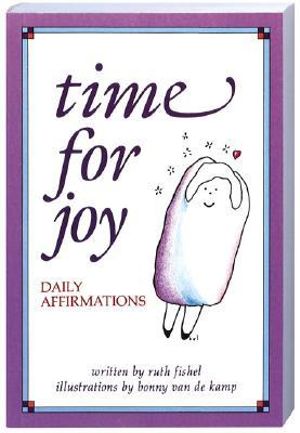 Time for Joy : Daily Affirmations - Ruth Fishel
