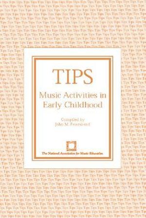 TIPS : Music Activities in Early Childhood - John M. Feierabend