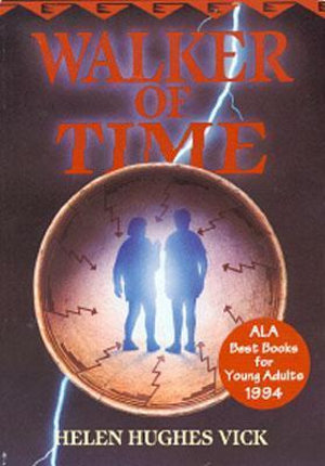 Walker of Time - Helen Hughes Vick