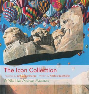 The Icon Collection : A Sky High American Adventure - Jeff Gilberthorpe