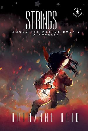 Strings : Among the Mythos, #2 - Ruthanne Reid