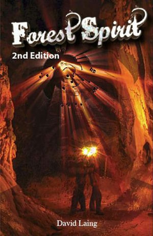Forest Spirit : Forest Trilogy : Book 2 - David Laing