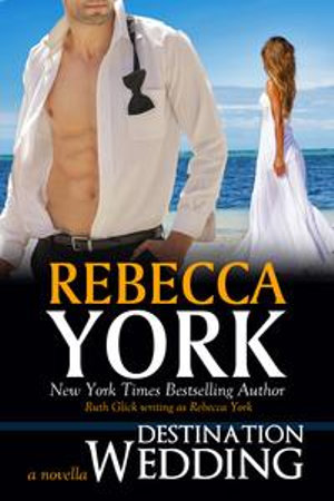 Destination Wedding (Decorah Security Series, Book #9) : A Paranormal Romantic Suspense Novella - Rebecca York