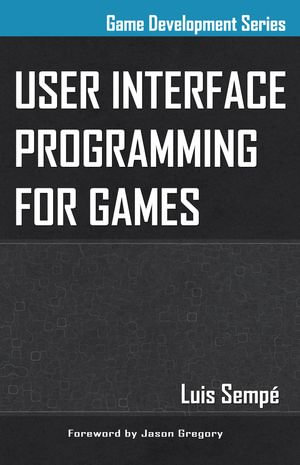 User Interface Programming for Games - Luis Sempé