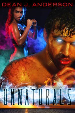 Unnaturals - Dean J Anderson