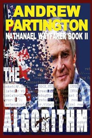 The Bel Algorithm : Nathanael Wayfarer - Andrew P Partington