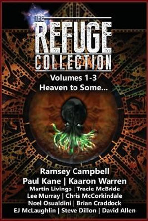 The Refuge Collection Book 1 : Heaven to Some... - Martin Campbell