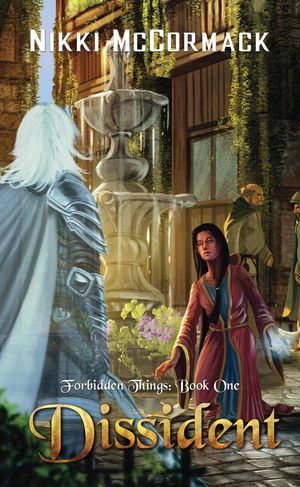 Dissident : Forbidden Things, #1 - Nikki McCormack