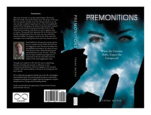 Premonitions : When the Universe Shifts, Expect the Unexpected - Frank P MC RAE