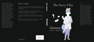 Dissonance : The Furry Files - Adam Thomas Applebaum