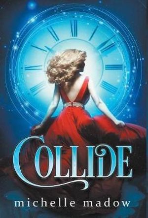 Collide - Michelle Madow