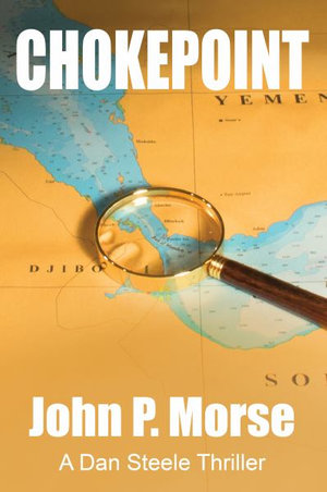 Dan Steele : A Dan Steele Thriller - John P Morse