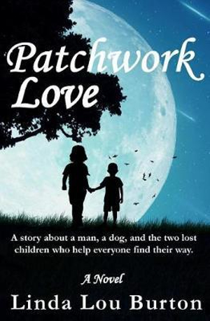 Patchwork Love - Linda Lou Burton