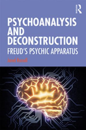 Psychoanalysis and Deconstruction : Freud's Psychic Apparatus - Jared Russell
