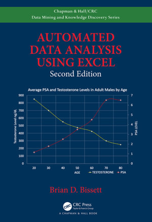 Automated Data Analysis Using Excel : Chapman & Hall/CRC Data Mining and Knowledge Discovery Series - Brian D. Bissett