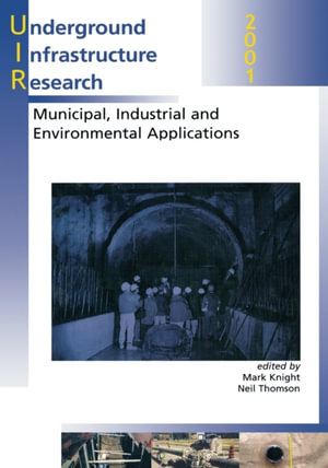 Underground Infrastructure Research - Mark Knight