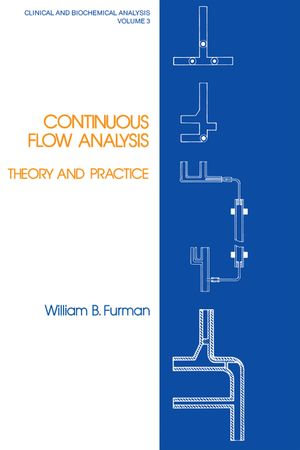 Continuous Flow Analysis : Theory and Practice - William B. Furman