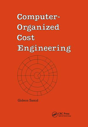 Computer-Organized Cost Engineering : Cost Engineering - Samid