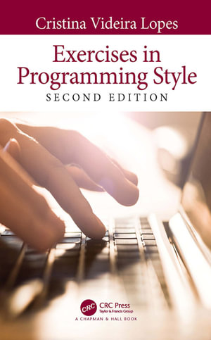 Exercises in Programming Style - Cristina Videira Lopes