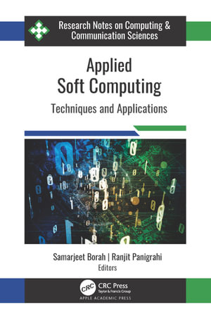 Applied Soft Computing : Techniques and Applications - PhD Samarjeet Borah